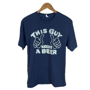 TS166 Mens Delta Brand This Guy Needs a Beer Funny Crew Neck T Shirt L